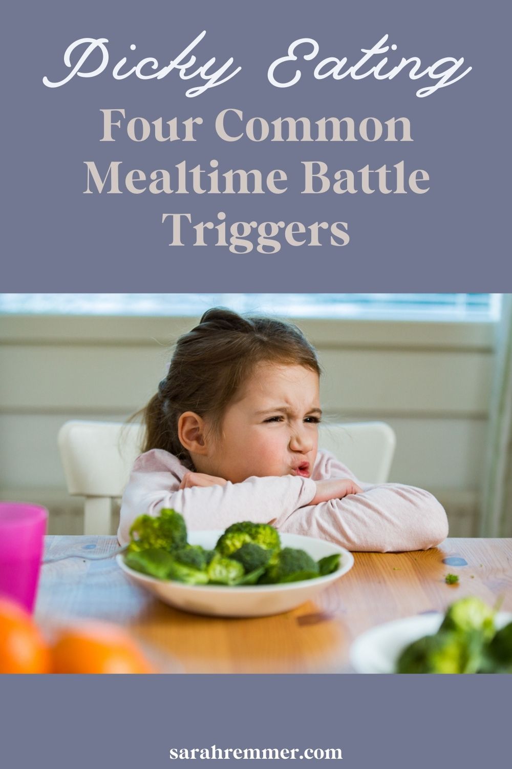 Picky Eating Four Common Mealtime Battle Triggers