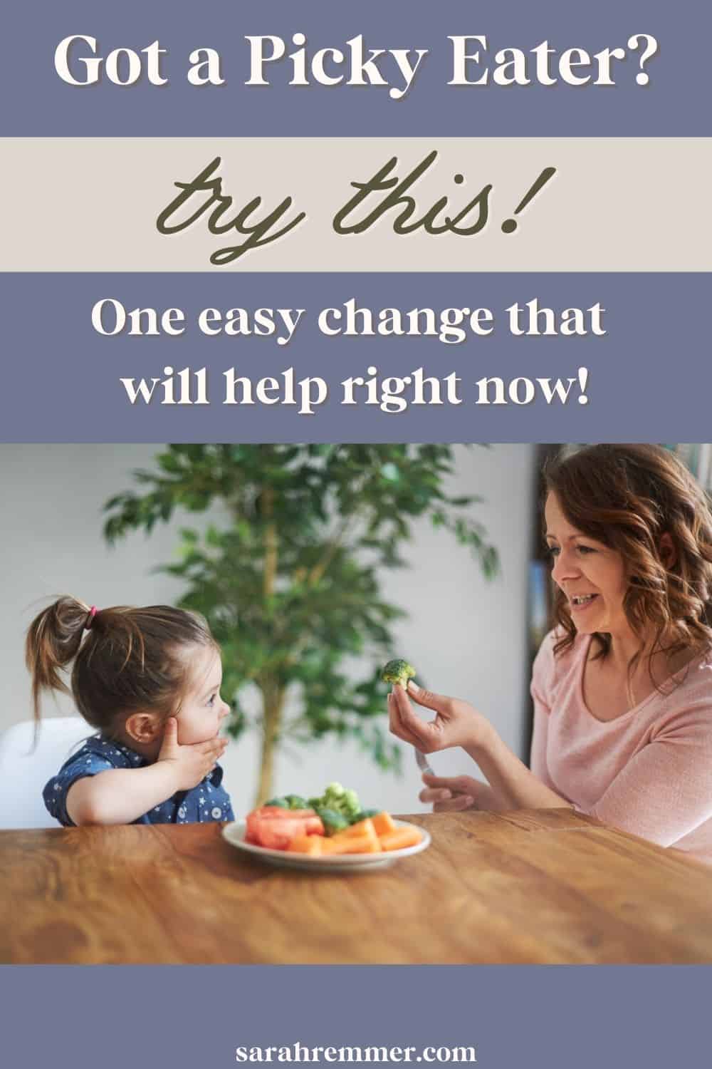 Got a picky eater Here's 1 easy change that will help right now