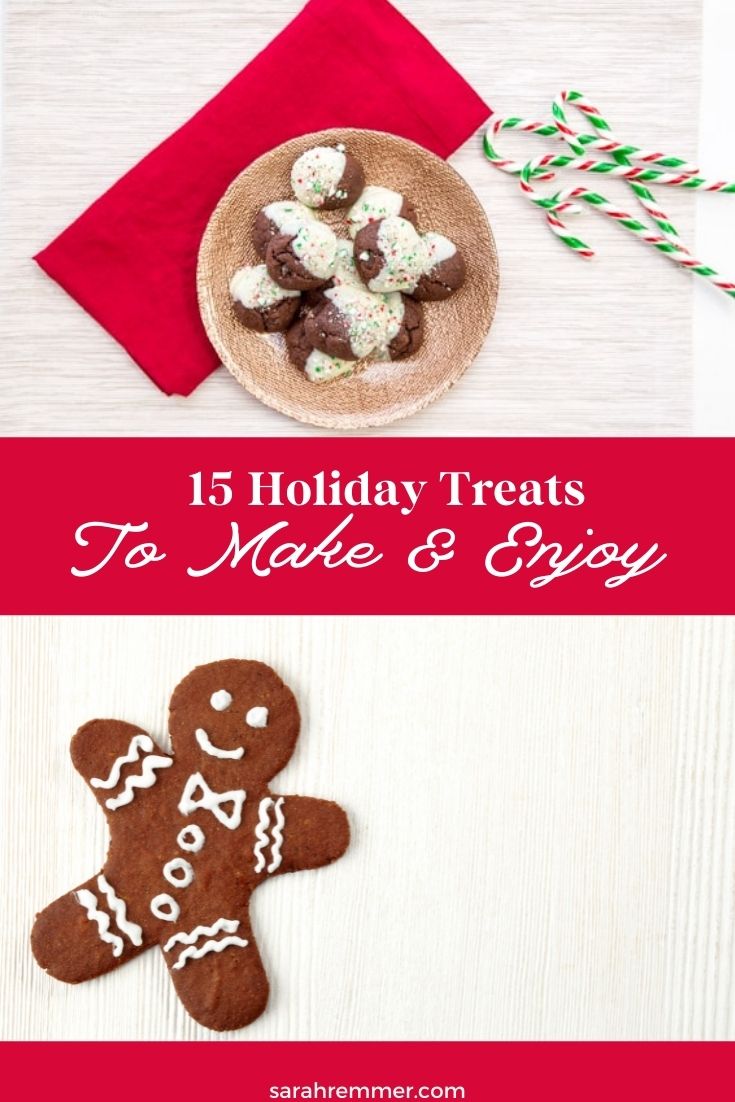 15 Holiday Treats to Make and Enjoy