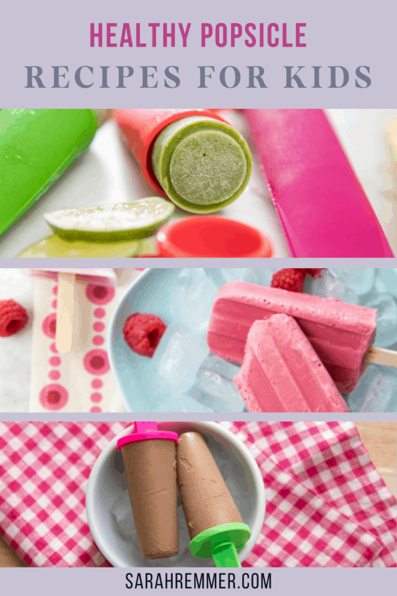 Healthy Popsicle Recipes for Kids - Sarah Remmer, RD