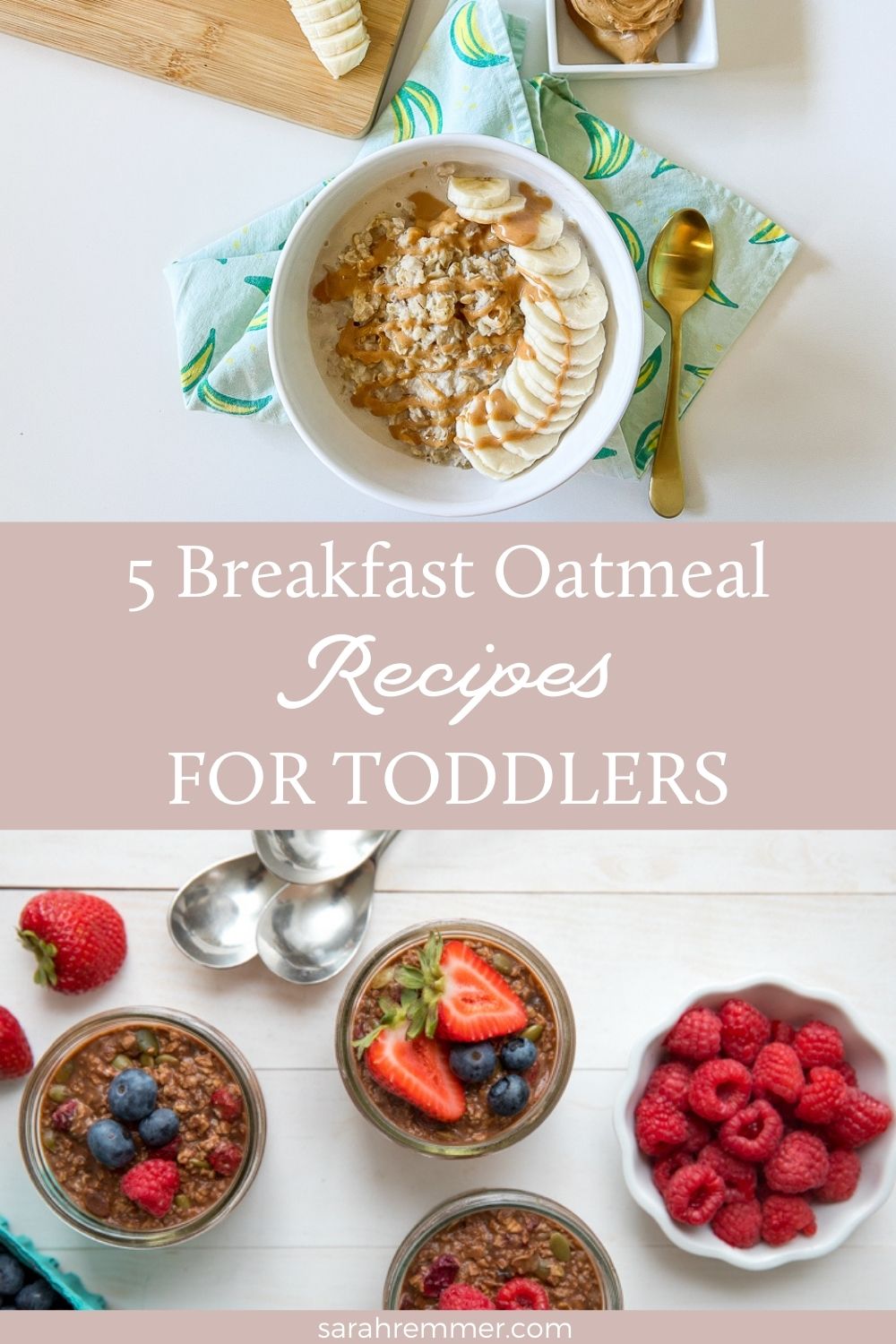 Nutritious, filling and easy, oatmeal is the perfect breakfast for a busy toddler (and big kids too!). These oatmeal recipes for toddlers use large flake oats or steel cut oat for added nutrition.