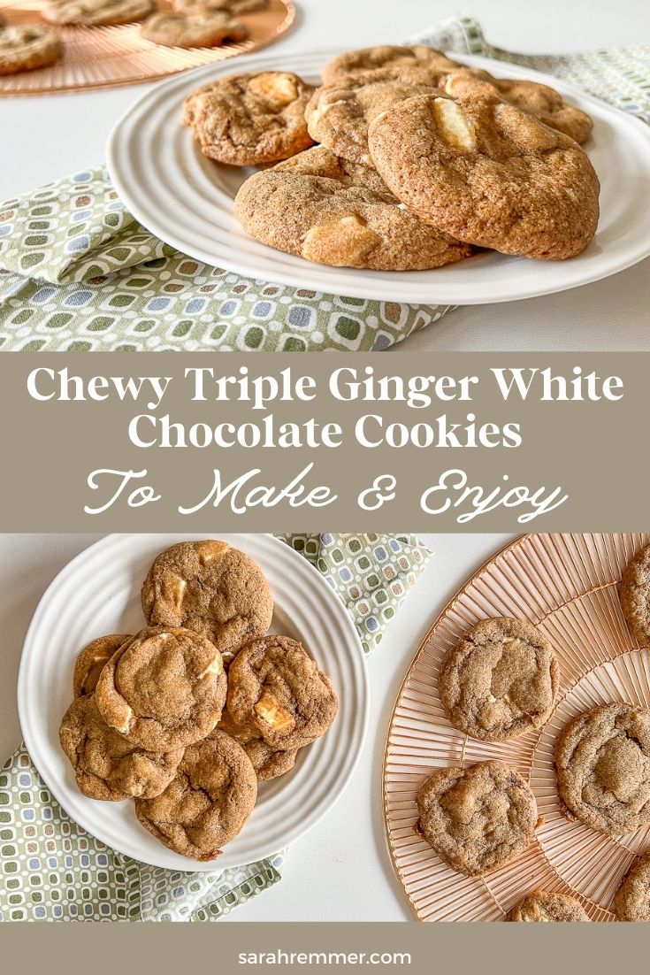 Chewy Triple Ginger White Chocolate Cookies