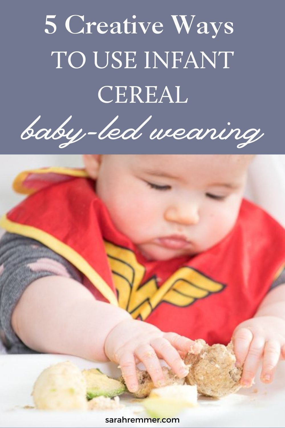 Iron-fortified baby cereal can be used in lots of healthy ways. Here’s 5 recipes for baby-led weaning. Teething biscuits, banana muffins and more!
